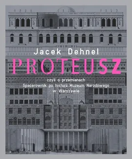 Proteusz - Jacek Dehnel