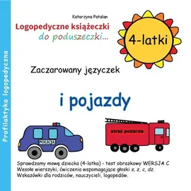 Zaczarowany języczek i pojazdy 4-latki - Katarzyna Patalan