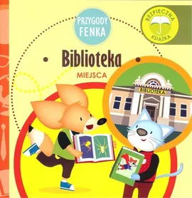 Biblioteka Przygody Fenka - Magdalena Gruca, Ewa Zontek