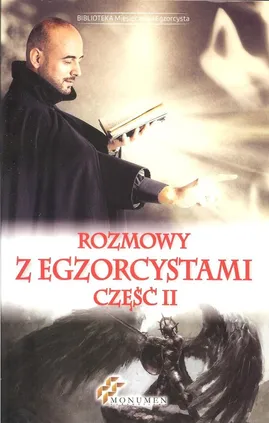 Rozmowy z Egzorcystami Część 2