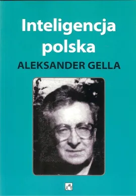Inteligencja polska - Aleksander Gella