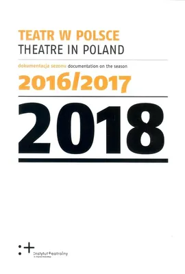 Teatr w Polsce 2018 - Praca zbiorowa