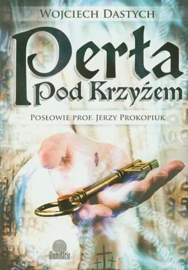 Perła pod krzyżem - Dastych Wojciech