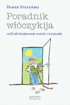 Poradnik włóczykija - Darek Stefański