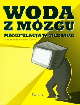 Woda z mózgu - Outlet - Warecki Marek, Warecki Wojciech