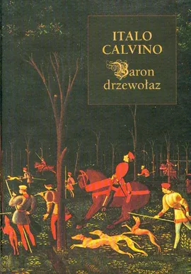 Baron Drzewołaz - Italo  Calvino