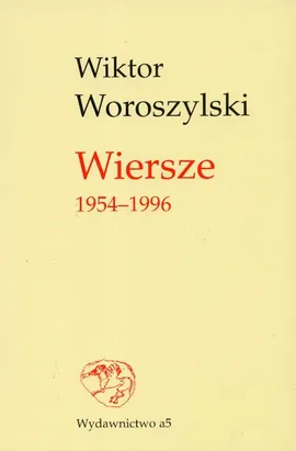 Wiktor Worszylski Wiersze 1954-1996 - Outlet - Wiktor Woroszylski