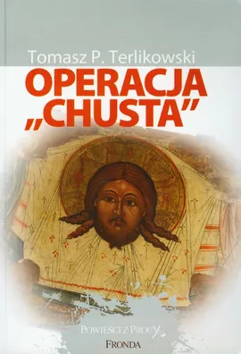 Operacja "Chusta" - Outlet - Terlikowski Tomasz P.