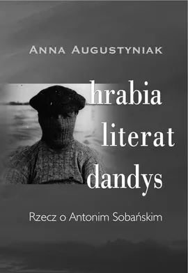 Hrabia Literat Dandys - Anna Augustyniak