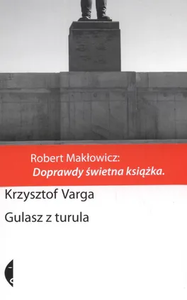 Gulasz z turula - Varga Krzysztof