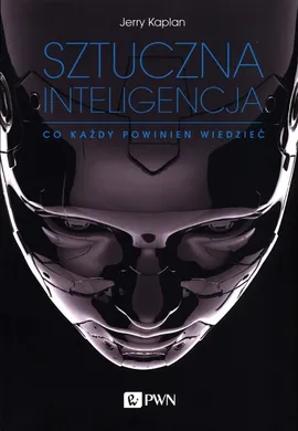 Sztuczna inteligencja - Jerry Kaplan
