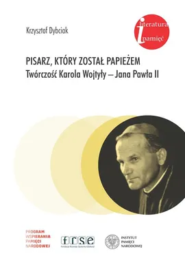 Pisarz który został papieżem - Krzysztof Dybciak