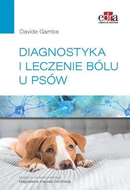 Diagnostyka i leczenie bólu u psów - D. Gamba