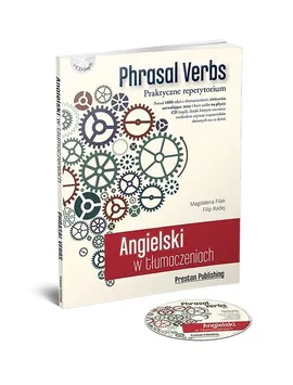 Angielski w tłumaczeniach Phrasal verbs - Magdalena Filak