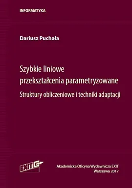 Szybkie liniowe przekształcenia parametryzowane - Dariusz Puchała