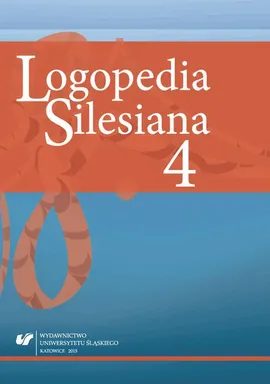 „Logopedia Silesiana”. T. 4 - 22 Sposób postrzegania osób z wadą wymowy przez społeczeństwo – badania własne