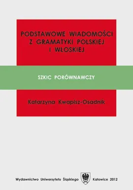 Podstawowe wiadomości z gramatyki polskiej i włoskiej - 01 Fonologia / Fonetyka - Katarzyna Kwapisz-Osadnik