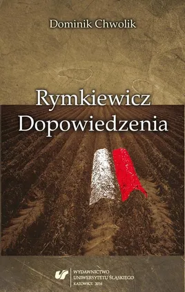 Rymkiewicz - 02 Cz. 2. Inne historie. "Tetralogia polska"; Nota bibliograficzna, Bibliografia - Dominik Chwolik