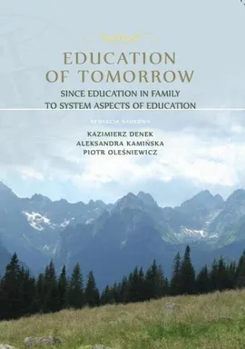 Education of Tomorrow. Since education in family to system aspects of education - Monika Szpringer, Mariola Wojciechowska, Justyna Kosecka, Ewa Barańska: Knowledge of eating disorders related to bulimia among secondary school learners in Poland
