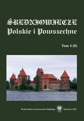 "Średniowiecze Polskie i Powszechne". T. 4 (8) - 10 Litwa i Litwini w księgach rachunkowych średniowiecznego Krakowa (czasy Jagiełły i Witolda)