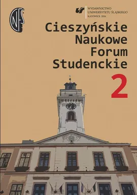 Cieszyńskie Naukowe Forum Studenckie. T. 2: Wielokulturowość – doświadczanie Innego - 13 Międzywydziałowy Zespół Folkowy FolkUŚ 