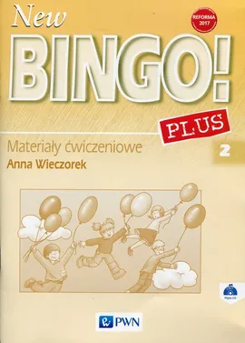 New Bingo!2 Plus2 Materiały ćwiczeniowe z płytą CD - Anna Wieczorek