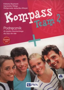 Kompass Team 2 Podręcznik + CD - Małgorzata Jezierska-Wiejak, Elżbieta Reymont, Agnieszka Sibiga