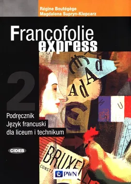 Francofolie express 2 Podręcznik - Regine Boutegege, Magdalena Supryn-Klepcarz