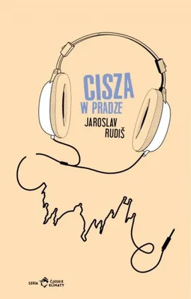 Cisza w Pradze - Jaroslav Rudis