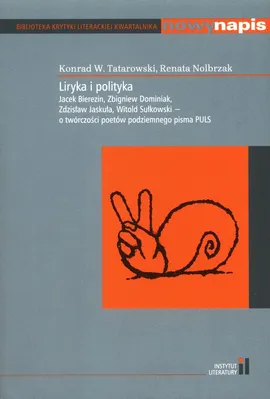 Liryka i polityka - Renata Nolbrzak, Tatarowski Konrad W.