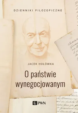 O państwie wynegocjowanym - Jacek Hołówka