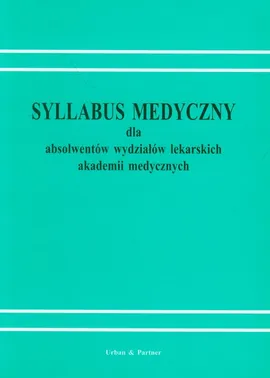 Syllabus medyczny dla absolwentów wydziałów lekarskich akademii medycznych