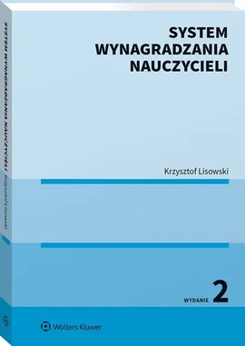 System wynagradzania nauczycieli - Krzysztof Lisowski