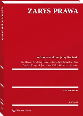Zarys prawa - Jan Barcz, Andrzej Bierć, Jolanta Jakubowska-Hara, Stefan Korycki, Jerzy Kuciński, Walerian Sanetra