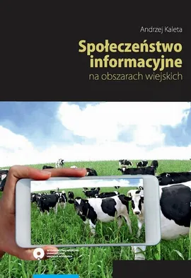 Społeczeństwo informacyjne na obszarach wiejskich - Andrzej Kaleta