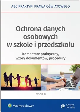 Ochrona danych osobowych w szkole i przedszkolu - Joanna Lesińska, Lidia Marciniak, Elżbieta Piotrowska-Albin