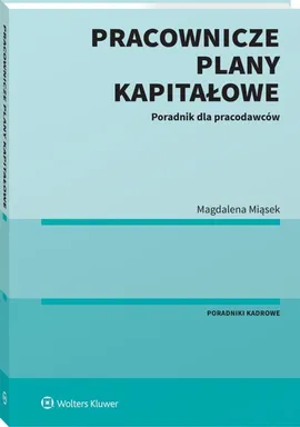 Pracownicze Plany Kapitałowe - Magdalena Miąsek