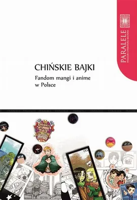 „Chińskie bajki”. Fandom mangi i anime w Polsce