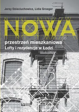Nowa przestrzeń mieszkaniowa - Jerzy Dzieciuchowicz, Lidia Groeger