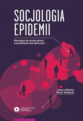 Socjologia epidemii - Łukasz Afeltowicz, Michał Wróblewski