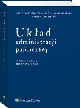 Układ administracji publicznej - Jerzy Korczak