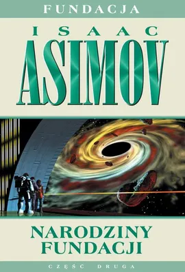Narodziny Fundacji - Isaac Asimov