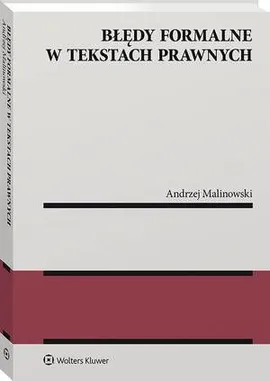 Błędy formalne w tekstach prawnych - Andrzej Malinowski