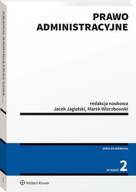 Prawo administracyjne - Jacek Jagielski, Marek Wierzbowski