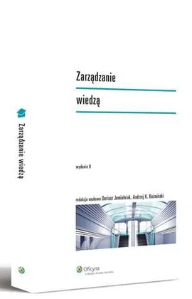 Zarządzanie wiedzą - Andrzej K. Koźmiński, Dariusz Jemielniak
