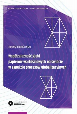 Współzależność giełd papierów wartościowych na świecie w aspekcie procesów globalizacyjnych - Tomasz Chruściński