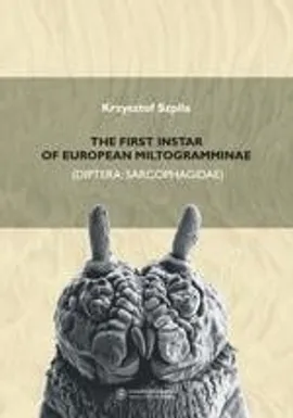 The first instar of european miltogramminae - Krzysztof Szpila