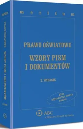Prawo oświatowe. Wzory pism i dokumentów z serii MERITUM - Krzysztof Gawroński, Lidia Marciniak