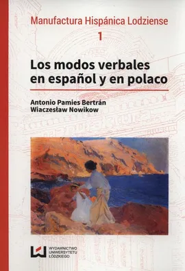 Los modos verbales en espanol y en polaco - Antonio Pamies Bertrán, Wiaczesław Nowikow