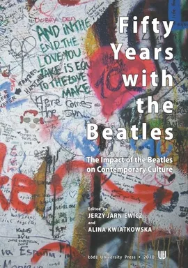 Fifty years with the Beatles - Alina Kwiatkowska, Jerzy Jarniewicz